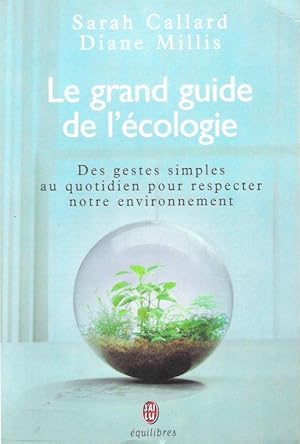 Le Grand Guide de L'écologie