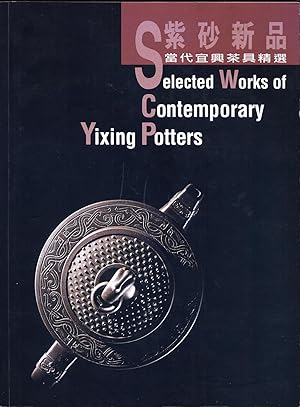 Selected Works of Contemporary Yixing Potters