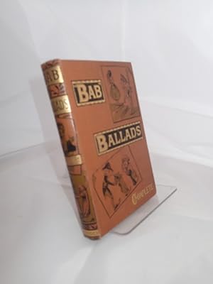 The 'Bab' Ballads and More 'Bab' Ballads; Much Sound and Little Sense