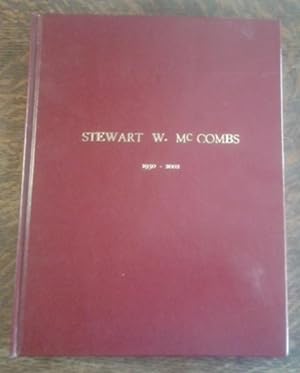 Stewart W. Mccombs A Chronicle 1930-2002
