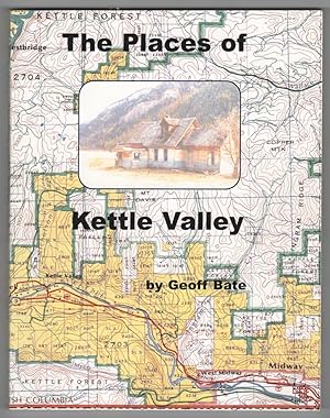 The Places of Kettle Valley