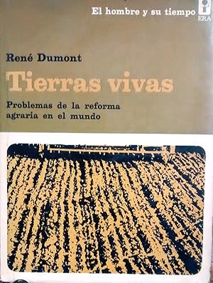 Tierra vivas. Problemas de la Reforma Agraria en el mundo