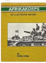 Afrikakorps : An Illustrated History