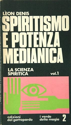 Spiritismo e potenza medianica 2 volumi