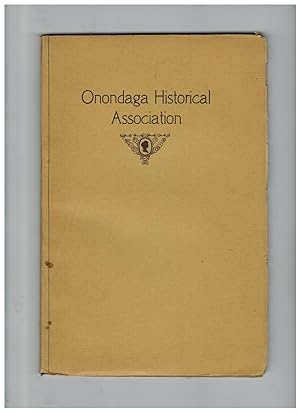 ANNUAL VOLUME OF THE ONONDAGA HISTORICAL ASSOCIATION 1915: ONONDAGA'S PART IN THE CIVIL WAR