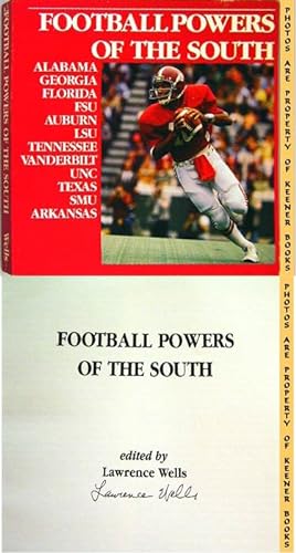 FOOTBALL POWERS OF THE SOUTH: Alabama * Georgia * Florida * FSU * Auburn * LSU * Tennessee * Vand...
