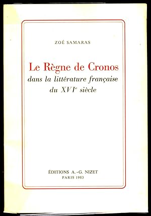 Le règne de Cronos dans la littérature française du XVIe siècle