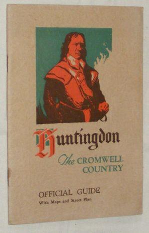 Huntingdon [the Cromwell Country] Official Guide