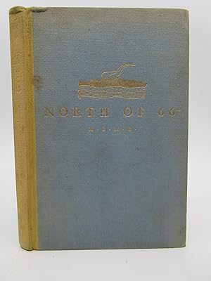 North of 66: This Year of Our Lord 1934 It Happened Again (Signed First Edition)