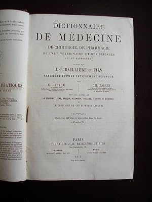 Dictionnaire de médecine, de chirurgie, de pharmacie, de l'art vétérinaire et des sciences qui s'...