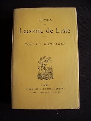 Oeuvres de Leconte de Lisle - Poèmes barbares
