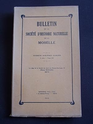 Bulletin de la société d'histoire naturelle de la Moselle - N°36 1950