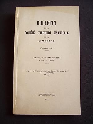 Bulletin de la société d'histoire naturelle de la Moselle - N°37 1955