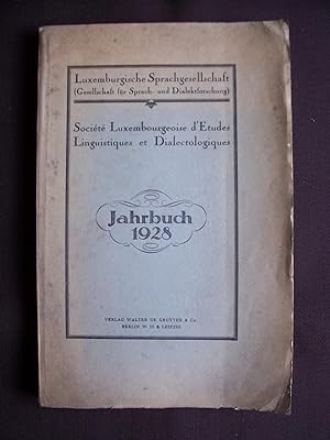 Société Luxembourgeoise d'Etudes Linguistiques et Dialectologiques - Jahrbuch 1928