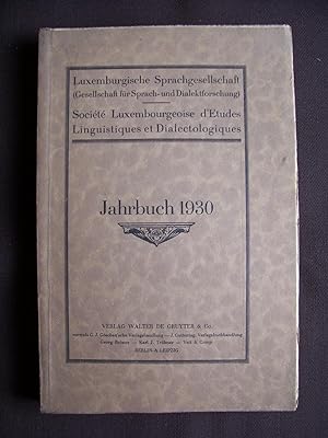 Société Luxembourgeoise d'Etudes Linguistiques et Dialectologiques - Jahrbuch 1930