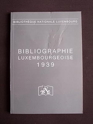 Bibliographie luxembourgeoise 1939