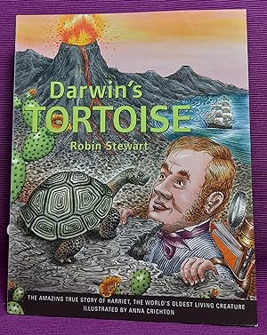 Darwin's Tortoise: The amazing true story of Harriet, the world's oldest living creature