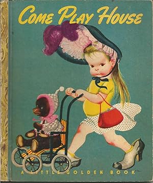 Little Golden Book #44-Come Play House