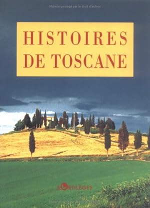 Histoires de Toscane