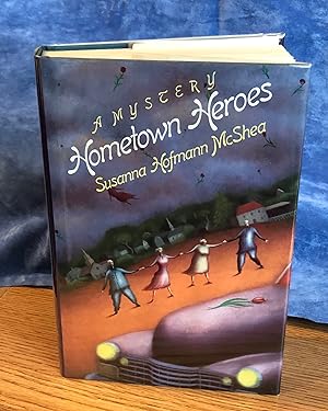HOMETOWN HEROES **Author's First Book**