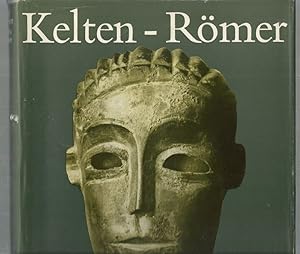 Kelten - Römer. 1000 Jahre Kunst und Kultur in Gallien.