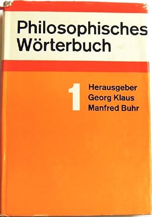 Philosophisches Wörterbuch; Band 1; A bis Kybernetik;