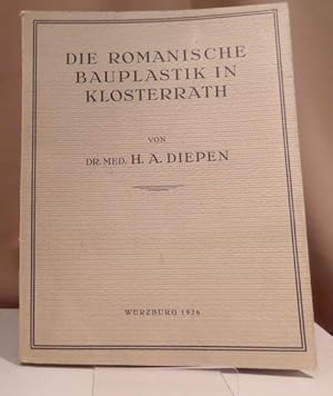 Die romanische Bauplastik in Klosterrath und die Bauornamentik an Maas und Niederrhein im letzten...