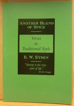 Another Blend of Spice: Verses in Traditional Style