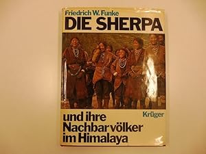Die sherpa und ihre Nachbarvolker im Himalaya. Herausgegeben und eingeleitet von Wilhelm Ziehr