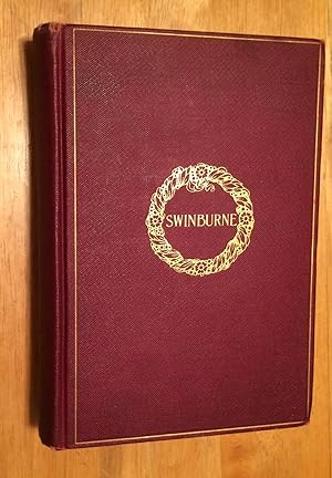 The Works of Algernon Charles Swinburne. Poems