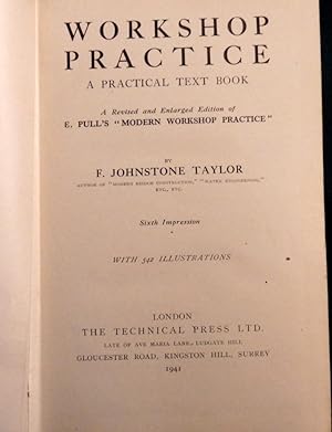 Workshop Practice. (An Engineers Practical Text Book).