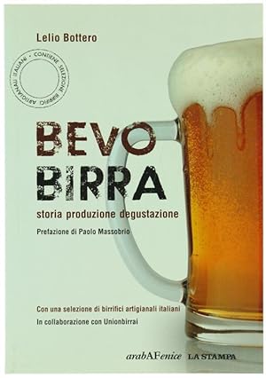 BEVO BIRRA. Storia produzione degustazione. In collaborazione con Unionbirrai.:
