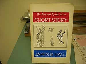THE ART AND CRAFT OF THE SHORT STORY