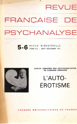 Revue francaise de psychanalyse Tome XLI 5-6