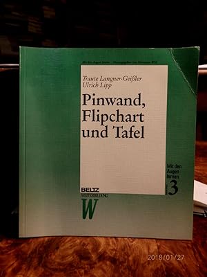 Pinwand, Flipchart und Tafel. Mit den Augen lernen - Seminareinheit 3