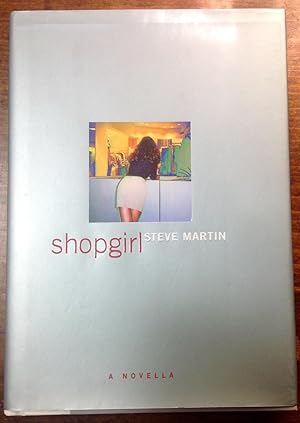 Shopgirl (Inscribed Second Printing)