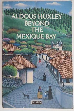 Beyond the Mexique Bay (Paladin Books)