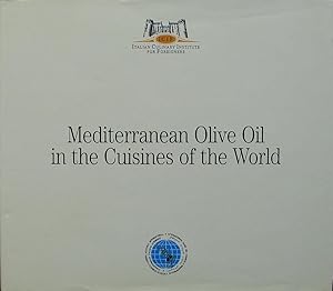 Mediterranean Olive Oil in the Cuisines of the World