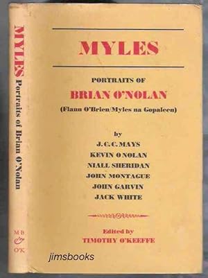 Myles Portraits Of Brian O'Nolan ( Flann O'Brien, Myles na Gopaleen )