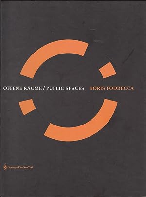 Offene Räume / Public Spaces - Boris Podrecca: Designs for Urban Square in Europe