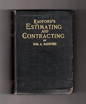 Radford's Estimating and Contracting - 1913 First Edition