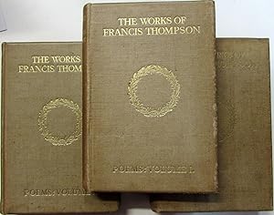 The Works of Francis Thompson. Poems 3 Volumes