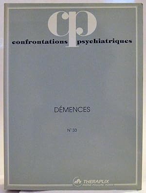 DEMENCES. Confrontations psychiatriques n° 33, 1991.