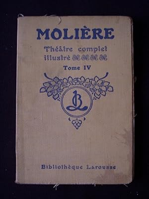 Molière - Théâtre complet illustré - T.4