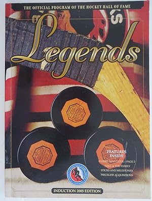 Legends - The Official Program of the Hockey Hall of Fame (2005 Induction Edition)