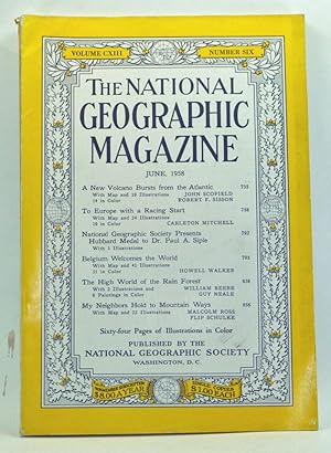 The National Geographic Magazine, Volume 113, Number 6 (June 1958)
