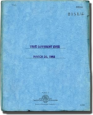 Thru [Through] Different Eyes (Original screenplay for the 1942 film)