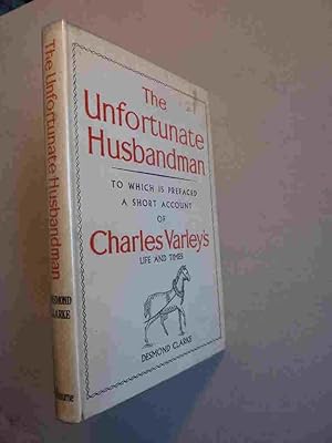 The Unfortunate Husbandman