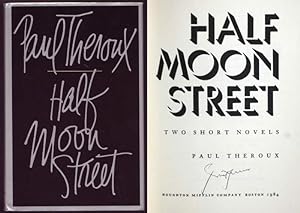 Half Moon Street. Two Short Novels. Signed by Author