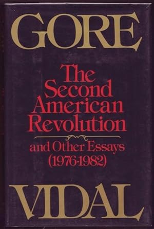 The Second American Revolution and Other Essays (1976-1982)